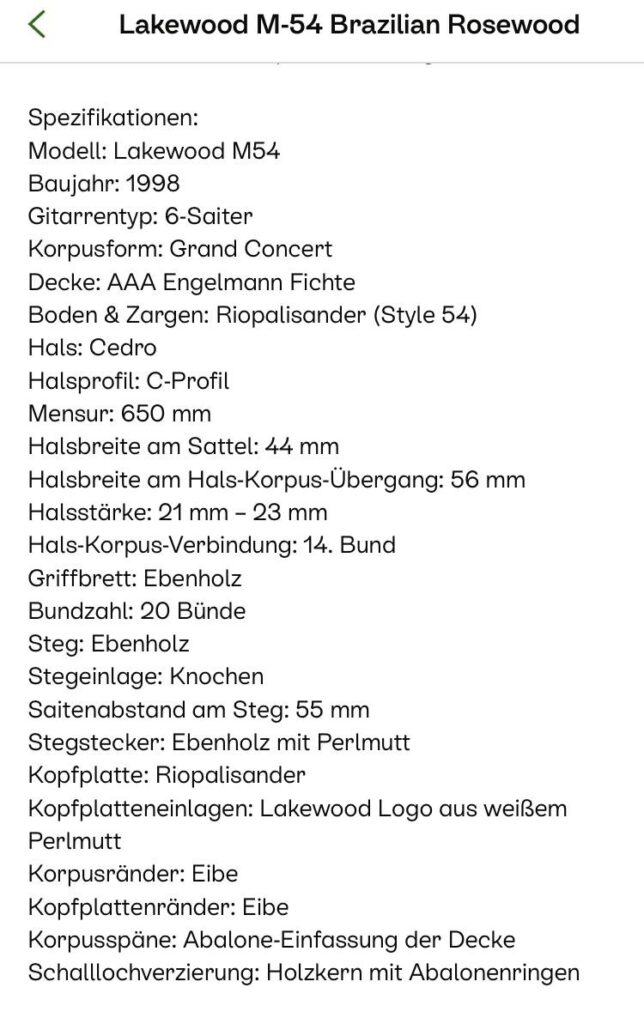 Ein deutscher Text listet die technischen Daten der Lakewood M-54 Akustikgitarre aus dem Jahr 1998 auf, darunter Modell, Baujahr, Korpusform, verwendete Materialien, Maße und Details zur Hardware, und zwar in strukturierter Form. Ein deutscher Text listet die technischen Daten der Lakewood M-54 Akustikgitarre aus dem Jahr 1998 auf, darunter Modell, Baujahr, Korpusform, verwendete Materialien, Maße und Details zur Hardware, und zwar in strukturierter Form.